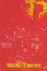 Rosanna's Raiders : We Are Raiders